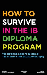 Couverture_How to Survive in the IB Diploma Program