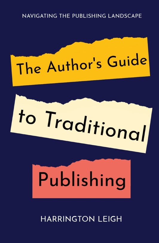 Front cover_The Author's Guide to Traditional Publishing
