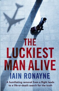 Front cover_The Luckiest Man Alive