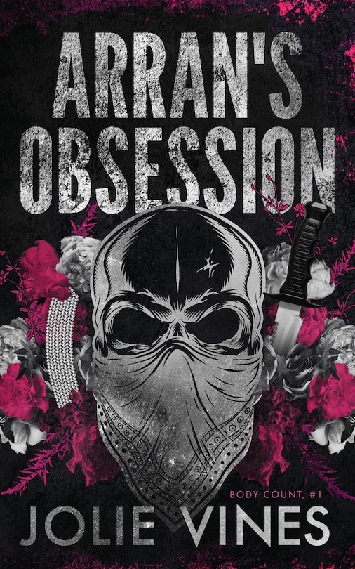Front cover_Arran's Obsession (Body Count, #1) Alternate Cover