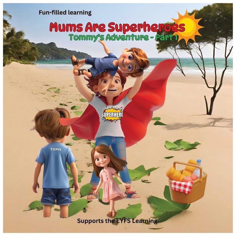 Front cover_Mums Are Superheroes