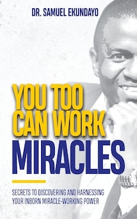 Front cover_You Too Can Work Miracles