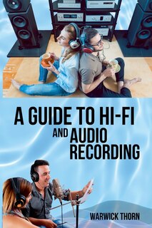 Front cover_A Guide to Hi-Fi and Audio Recording