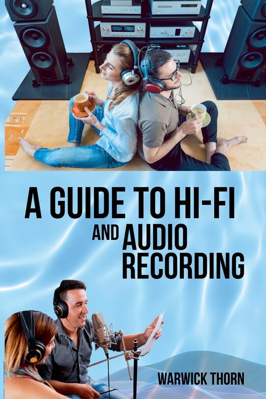 Front cover_A Guide to Hi-Fi and Audio Recording