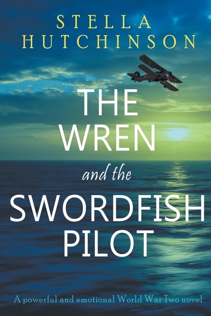 Front cover_The Wren and the Swordfish Pilot