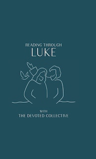 Front cover_Reading Through Luke