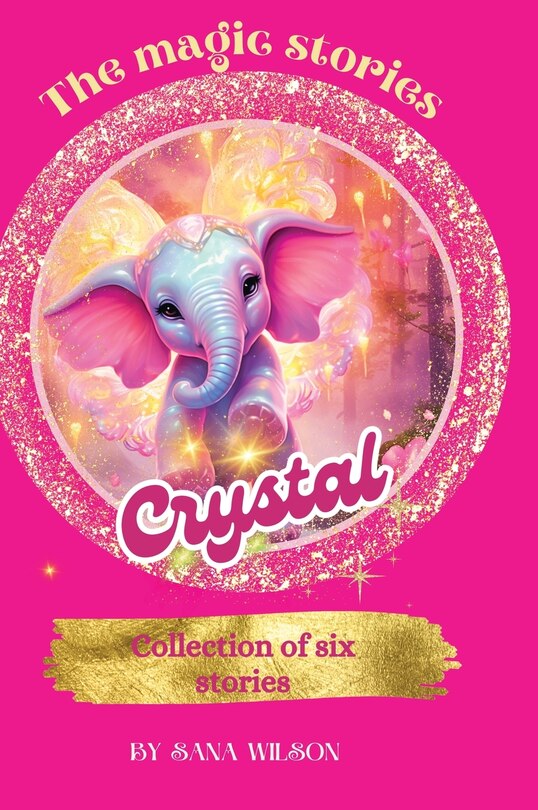 Front cover_The Magic Stories Of Crystal