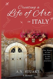 Front cover_Creating a Life of Art in Italy