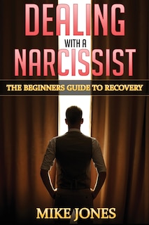 Front cover_Dealing With a Narcissist