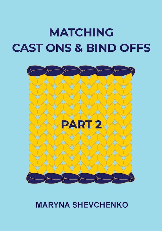 Couverture_Matching Cast Ons and Bind Offs, Part 2