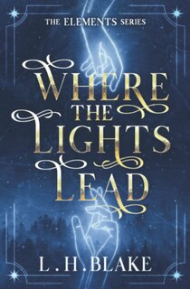 Front cover_Where the Lights Lead