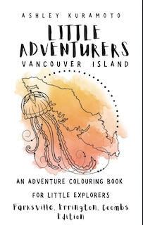 Front cover_Little Adventurers Vancouver Island