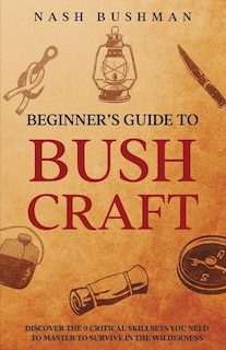 Front cover_Beginners Guide To Bushcraft