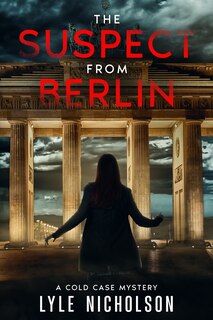 Front cover_The Suspect from Berlin