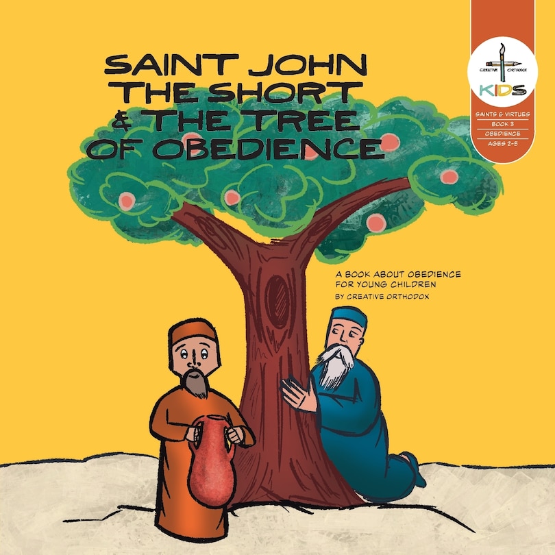 Front cover_Saint John the Short & the Tree of Obedience