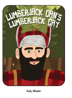 Front cover_Lumberjack Dan's Lumberjack Day