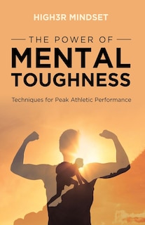 Front cover_The Power of Mental Toughness