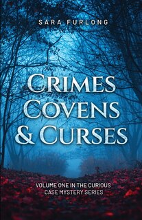 Front cover_Crimes, Covens & Curses