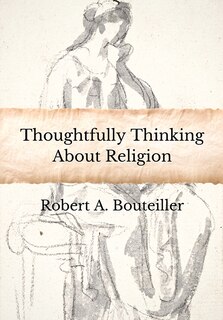 Front cover_Thoughtfully Thinking about Religion