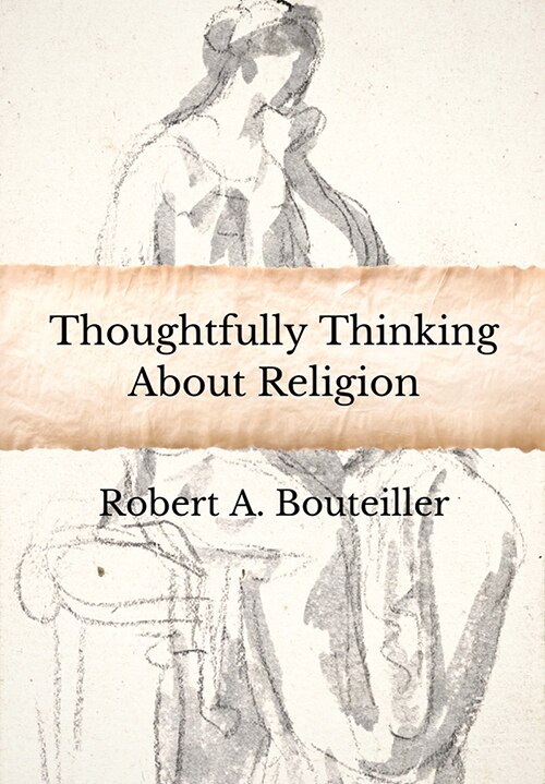 Front cover_Thoughtfully Thinking about Religion