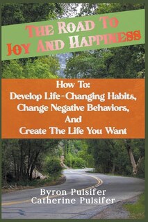 Couverture_The Road To Joy and Happiness How To