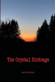 Front cover_The Crystal Birdcage