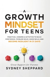 Front cover_A Growth Mindset for Teens