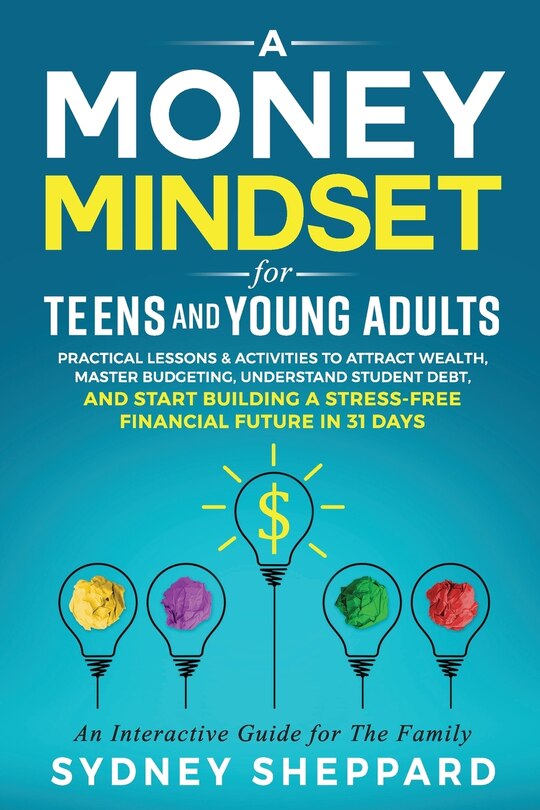Couverture_A Money Mindset for Teens and Young Adults