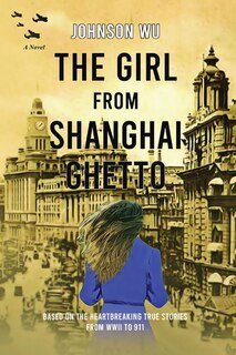 Front cover_The Girl from Shanghai Ghetto
