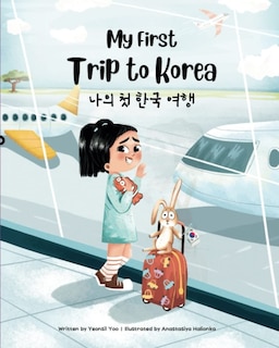 Front cover_My First Trip to Korea