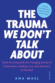 Front cover_The Trauma We Don't Talk about