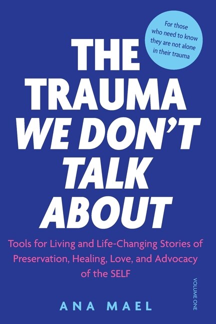 Front cover_The Trauma We Don't Talk about