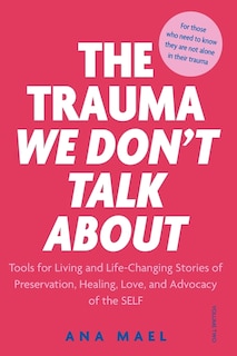 Front cover_The Trauma We Don't Talk about