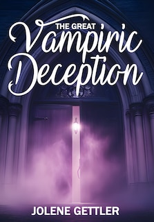 Front cover_The Great Vampiric Deception