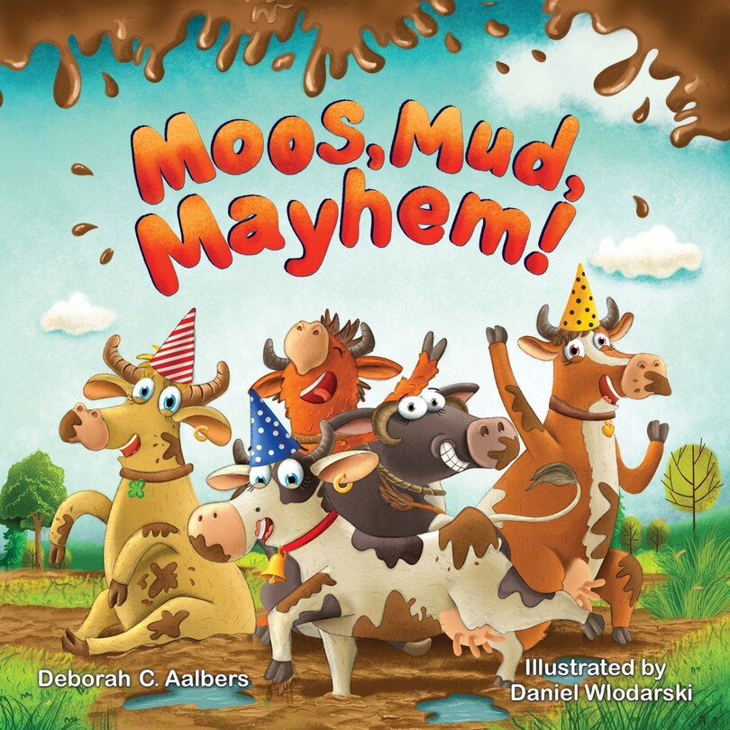 Front cover_Moos, Mud, Mayhem!