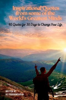 Front cover_Inspirational Quotes from some of the World's Greatest Minds