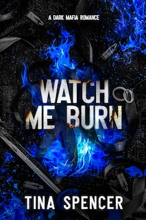 Couverture_Watch Me Burn
