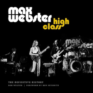 Front cover_Max Webster: High Class