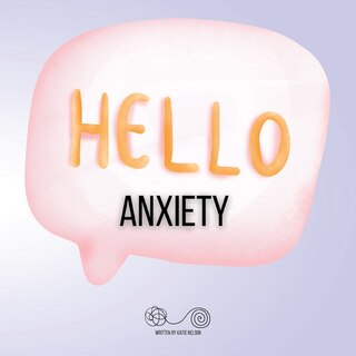 Front cover_Hello Anxiety