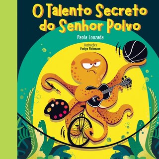 Front cover_O Talento Secreto do Senhor Polvo