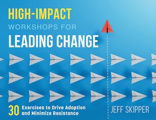Front cover_High-Impact Workshops For Leading Change