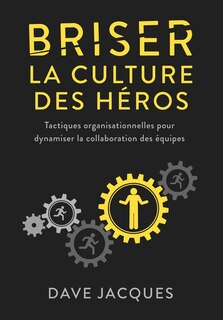 Front cover_Briser la culture des héros
