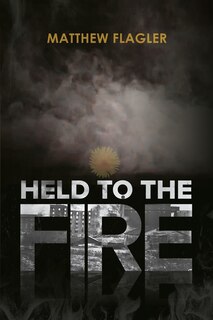 Front cover_Held to the Fire
