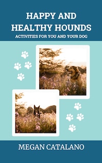 Front cover_Happy and Healthy Hounds