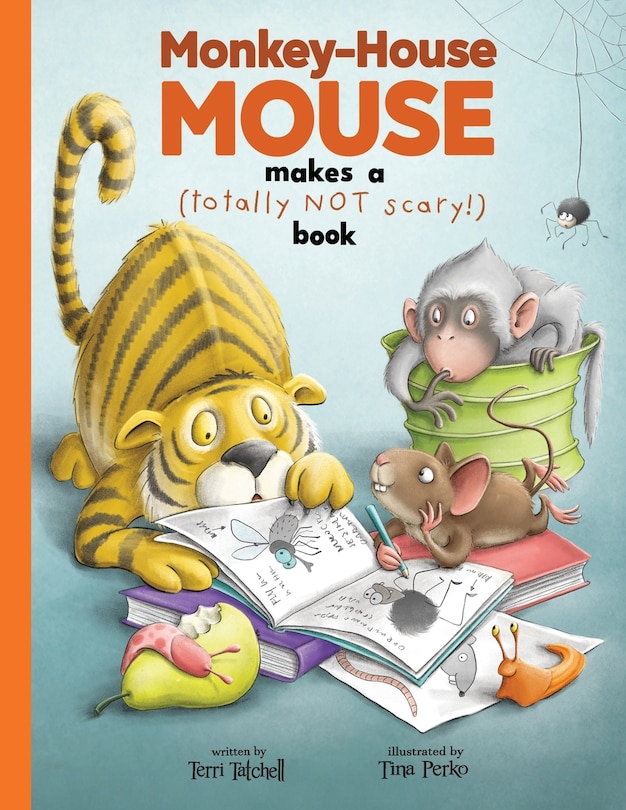 Front cover_Monkey-House Mouse makes a (totally NOT scary) book