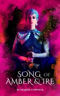 Front cover_Song of Amber and Ire