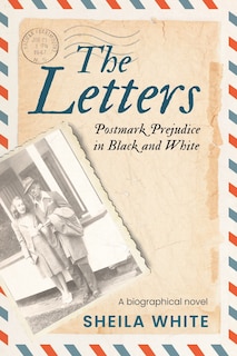 The Letters: Postmark Prejudice in Black and White