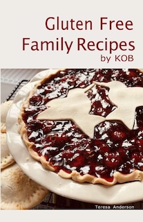 Couverture_Gluten Free Family Recipes by KOB