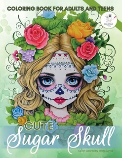 Front cover_Cute Sugar Skull Coloring Book for Adults and Teens