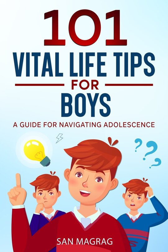 Front cover_101 Vital Life Tips For Boys